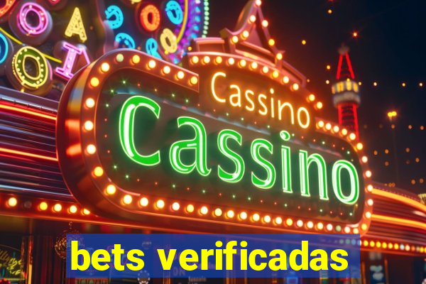 bets verificadas