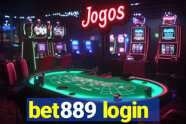 bet889 login