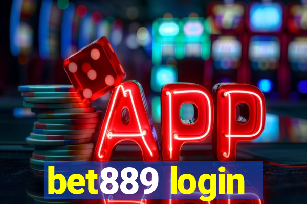 bet889 login