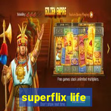 superflix life