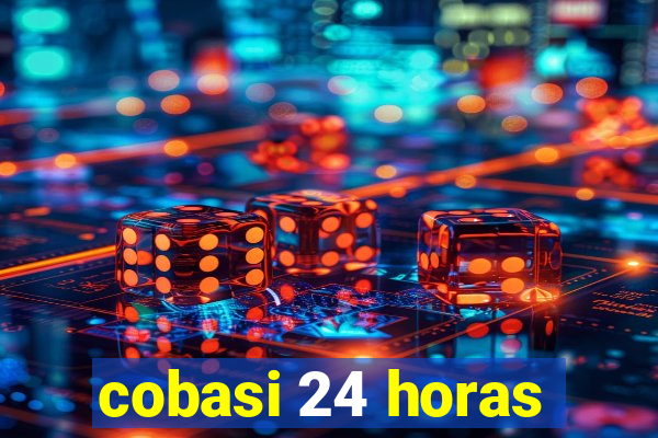 cobasi 24 horas