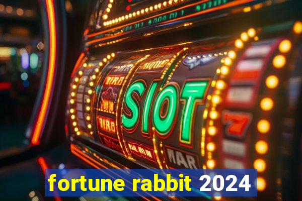 fortune rabbit 2024