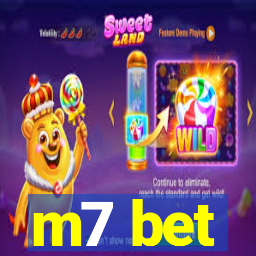 m7 bet