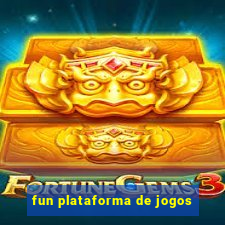 fun plataforma de jogos