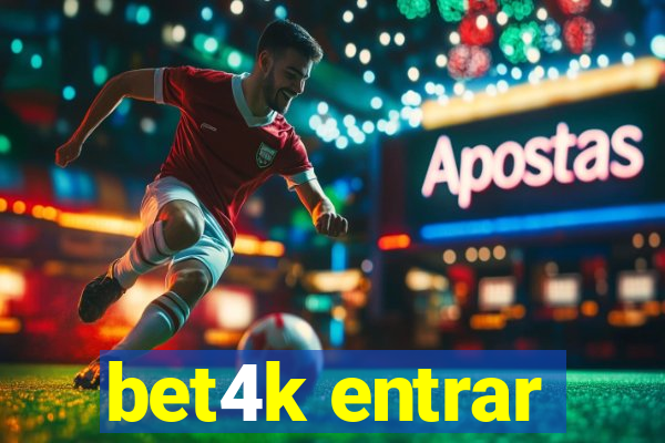 bet4k entrar