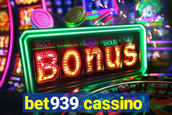 bet939 cassino