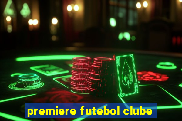 premiere futebol clube