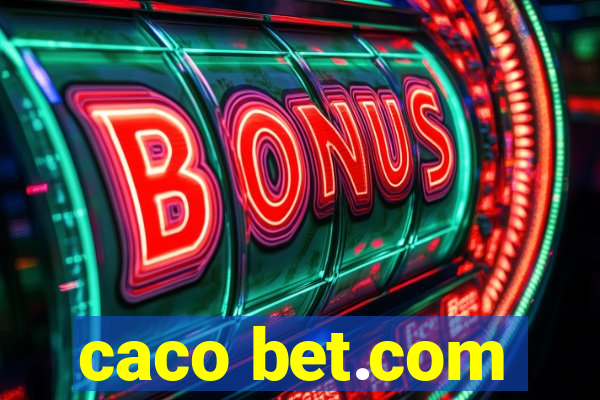 caco bet.com