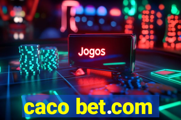 caco bet.com