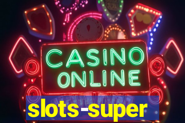 slots-super