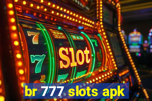 br 777 slots apk