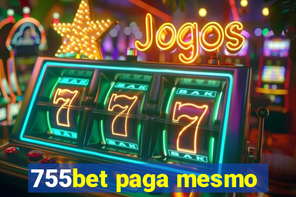 755bet paga mesmo