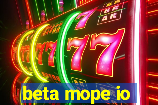 beta mope io