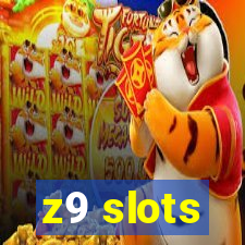 z9 slots