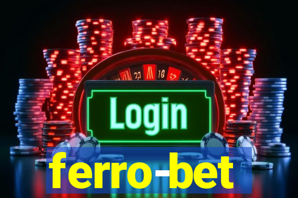 ferro-bet