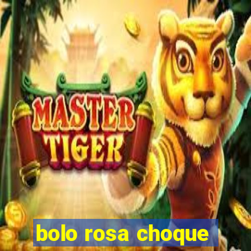 bolo rosa choque