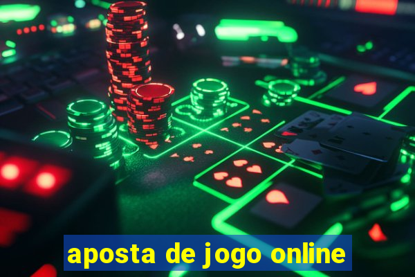 aposta de jogo online