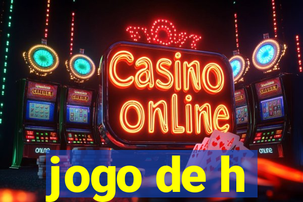 jogo de h