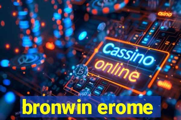 bronwin erome