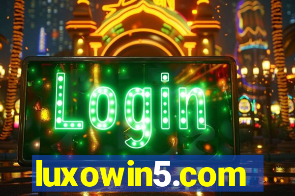 luxowin5.com