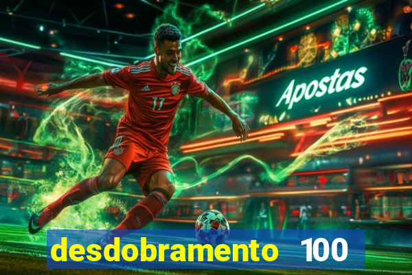 desdobramento 100 dezenas em apenas 6 jogos