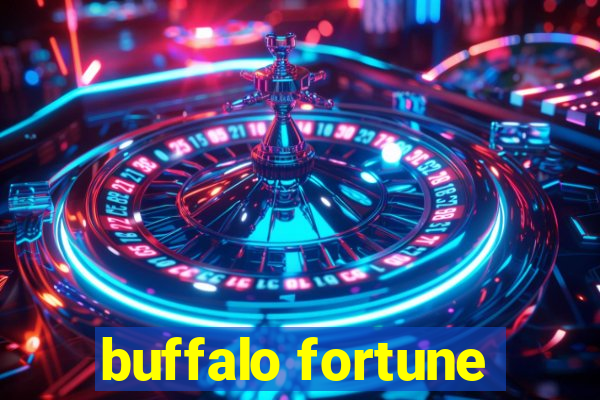 buffalo fortune