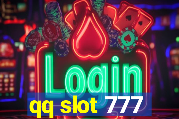 qq slot 777