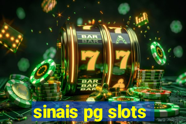 sinais pg slots