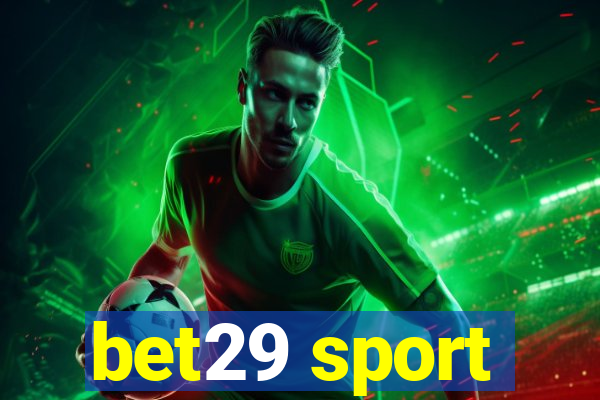 bet29 sport