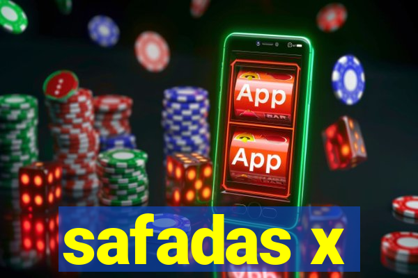 safadas x