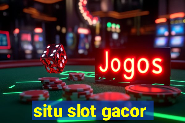 situ slot gacor