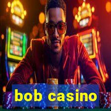 bob casino