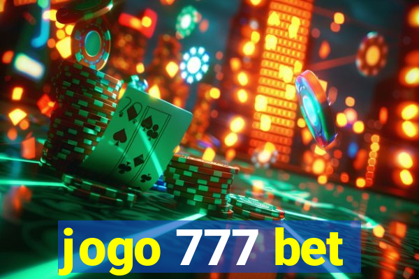 jogo 777 bet