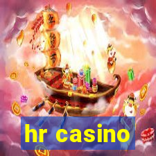 hr casino