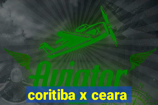 coritiba x ceara