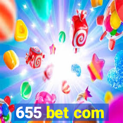 655 bet com