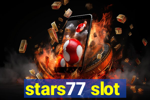 stars77 slot