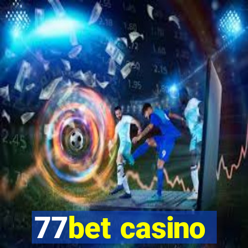 77bet casino