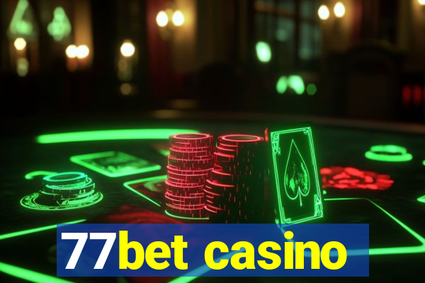 77bet casino