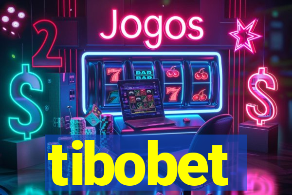 tibobet