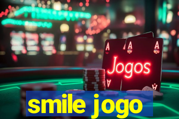 smile jogo