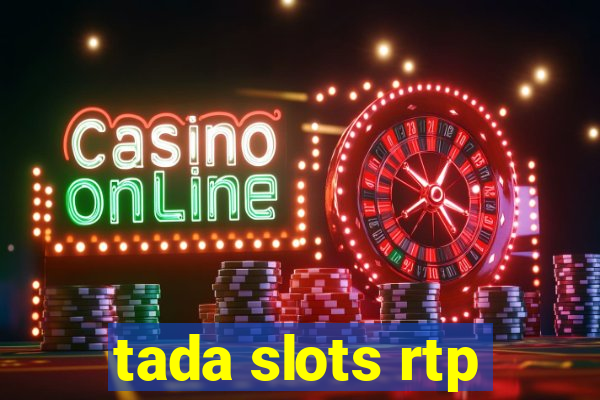 tada slots rtp