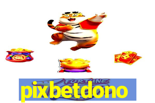 pixbetdono