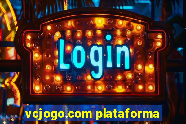 vcjogo.com plataforma