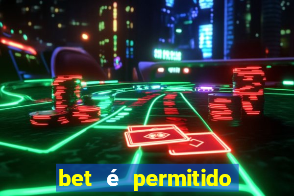 bet é permitido no brasil