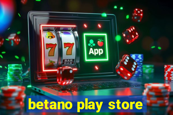 betano play store