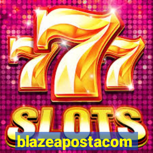 blazeapostacom