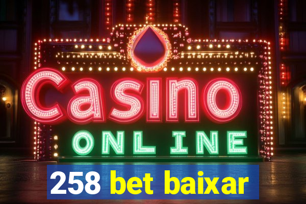 258 bet baixar