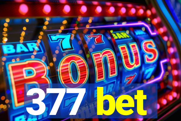 377 bet