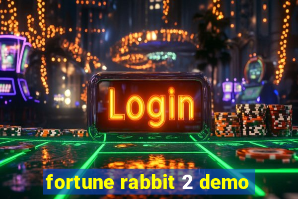 fortune rabbit 2 demo